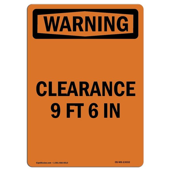 Signmission Safety Sign, OSHA WARNING, 10" Height, Clearance 9 Ft 6 In, Portrait OS-WS-D-710-V-13032